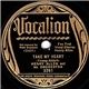 Henry Allen And His Orchestra - Take My Heart / On The Beach At Bali-Bali